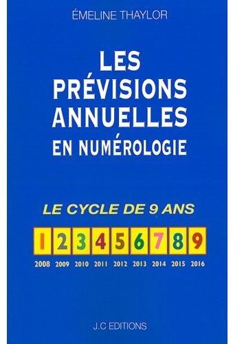 [9782950312464] Les prévisions annuelles en numérologie - Le cycle de 9 ans