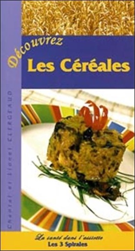 [9782951614994] Découvrez les céréales