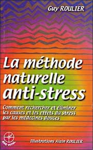 [épuisé] Méthode naturelle anti-stress