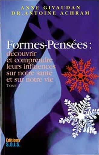 Couverture du livre Formes-pensées T.1 - Découvrir leurs influences de Anne Givaudan