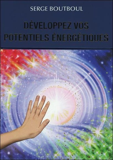 [9782361881351] Développez vos potentiels énergétiques