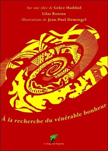 [9782952718400] A la recherche du vénérable bonheur