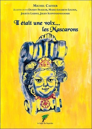 [9782952718462] Il était une voix...les Mascarons