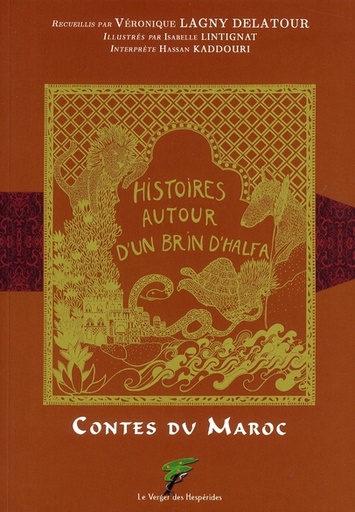 [9782952914413] Contes du Maroc - Histoires autour d'un brin d'Halfa