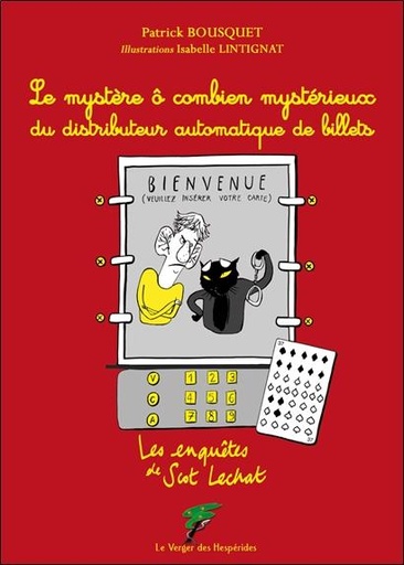 [9782952914482] Le mystère ô combien mystérieux du distributeur automatique de billets
