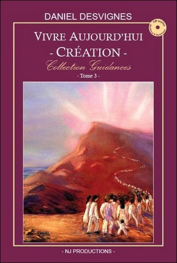 [9782953561524] Vivre aujourd'hui - Création - Collection Guidances T3