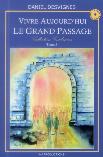 [9782953561548] Vivre aujourd'hui - Le grand passage - Collection Guidances T5