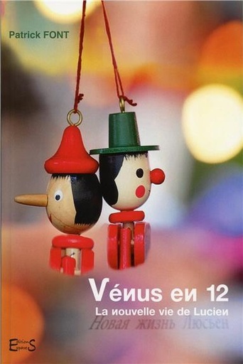 [9782953858877] Vénus en 12 - La nouvelle vie de Lucien