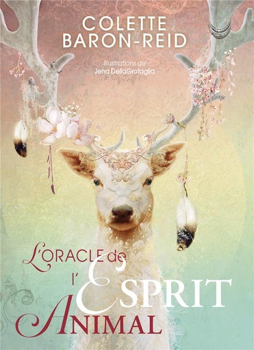Couverture du livre L'Oracle de l'Esprit animal (Coffret) de Colette Baron-Reid