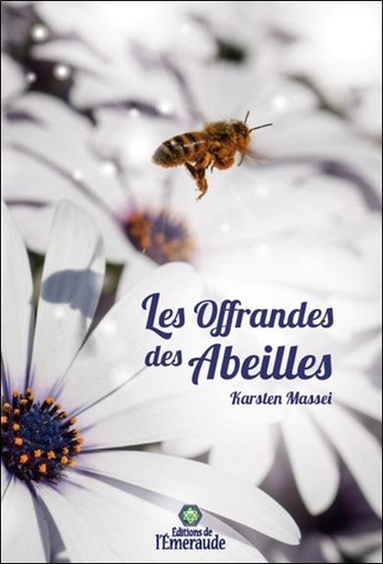 [9782955862551] Les Offrandes des Abeilles