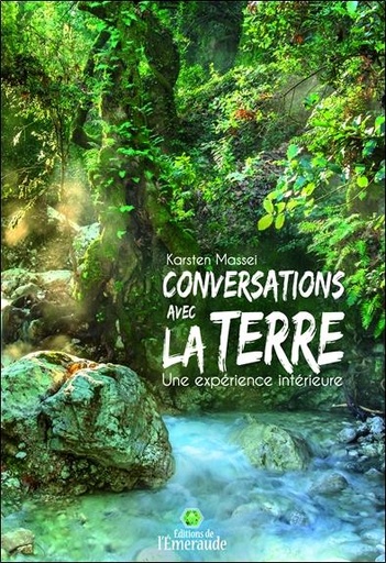 [9782955862582] Conversations avec la Terre - Une expérience intérieure