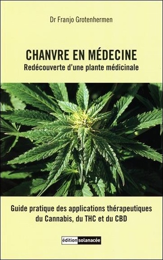 [9783037885437] Chanvre en médecine - Redécouverte d'une plante médicinale