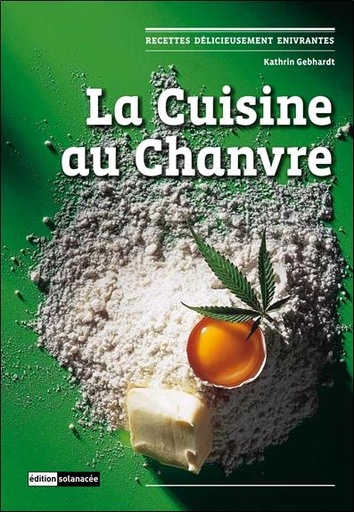 [9783037887523] La cuisine au Chanvre - Recettes délicieusement enivrantes