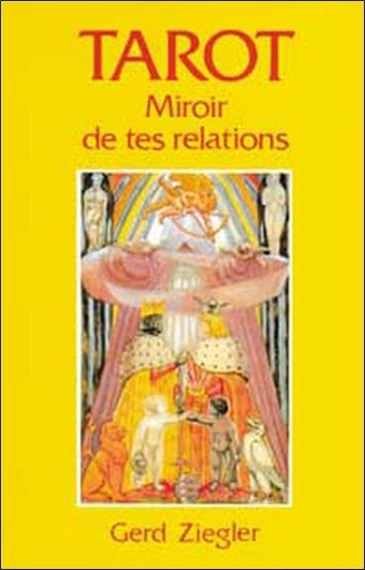 [9783908648048] Tarot. miroir de tes relations