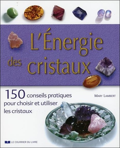 [9782702910863] L'Energie des cristaux