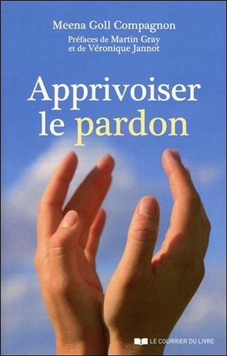 [9782702912126] Apprivoiser le pardon