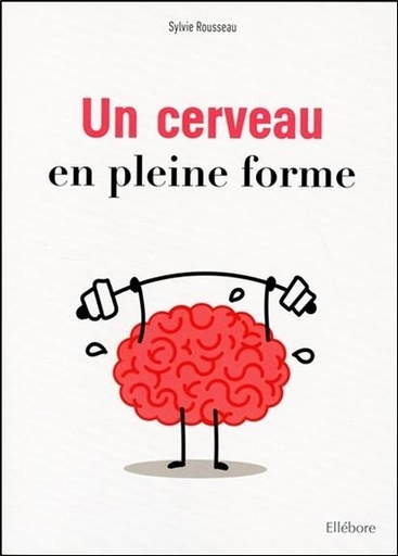 [9791023000931] Un cerveau en pleine forme