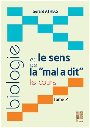 [9791090812062] Biologie et le sens de la mal a dit - Le cours - T2