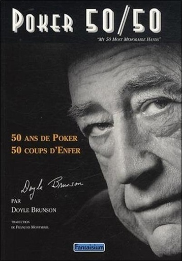 [9791091987097] Poker 50/50 - 50 ans de Poker - 50 coups d'Enfer
