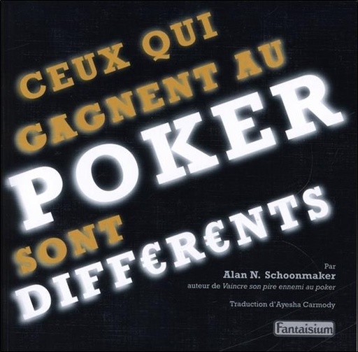 [9791091987165] Ceux qui gagnent au poker sont différents