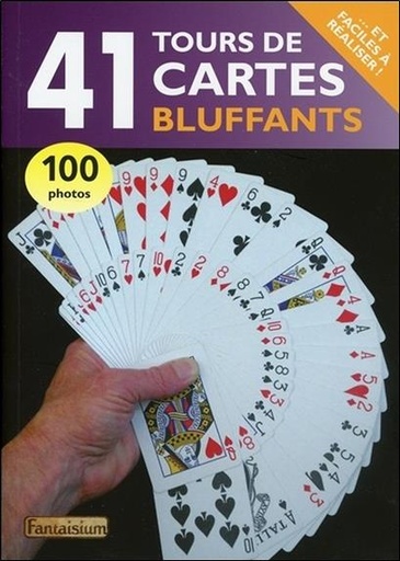 Couverture du livre 41 tours de cartes bluffants de François Montmirel
