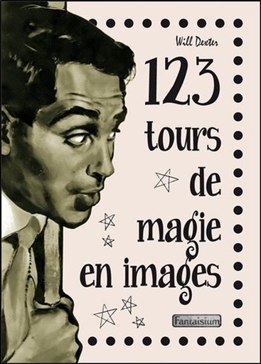 [9791093614106] 123 tours de magie en images