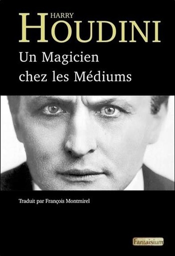 [9791093614267] Un Magicien chez les Médiums