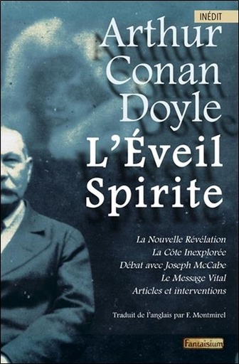 Couverture du livre L'Eveil Spirite - La Nouvelle Révélation - Le Message Vital... de Arthur Ignatius Conan Doyle
