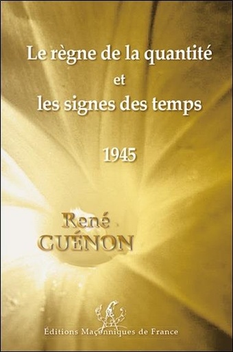 [9791097414092] Le règne de la quantité et Les signes des temps