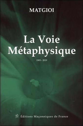 [9791097414139] La Voie Métaphysique - 1905 - 2019