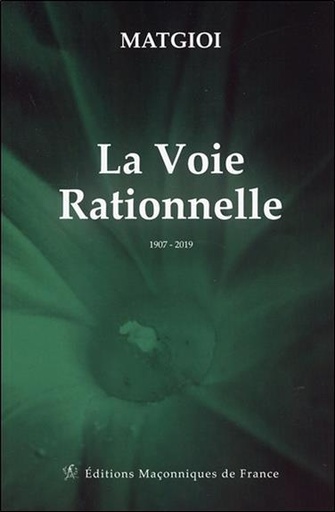 [9791097414146] La Voie Rationnelle - 1907 - 2019