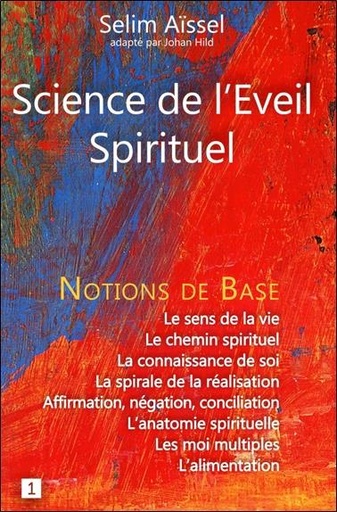 [9782351951996] [épuisé] Science de l'Éveil Spirituel I