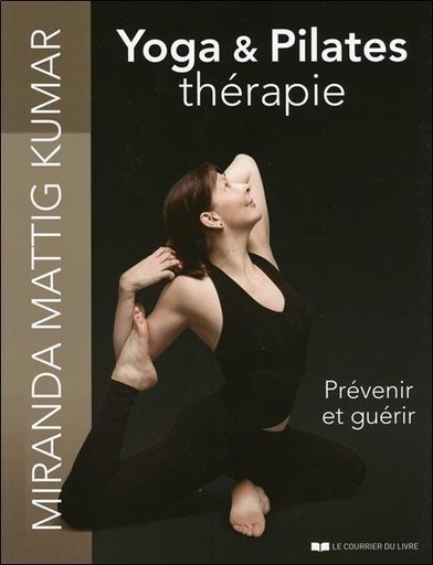[9782702911402] Yoga & Pilates thérapie