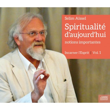 [9782353530120] CD Spiritualité d'aujourd'hui - Notion importantes vol.1, Selim Aïssel