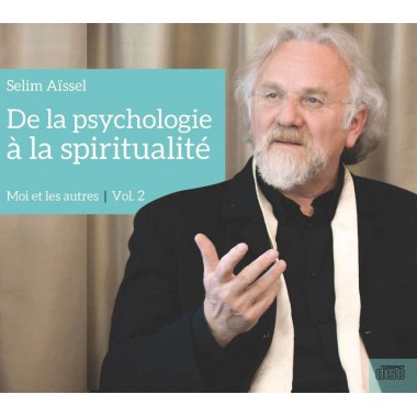 [9782353530175] CD De la psychologie à la spiritualité vol.2, Selim Aïssel