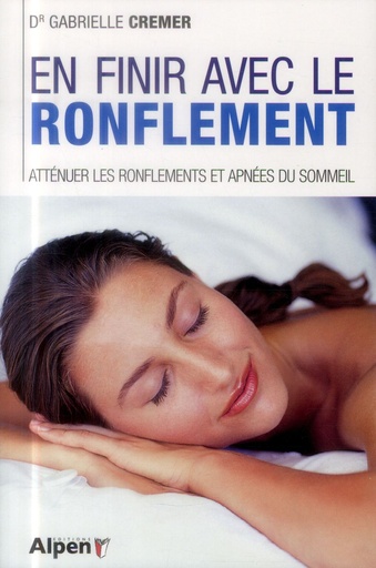 [9782359343052] En finir avec le ronflement - Atténuer les ronflements...