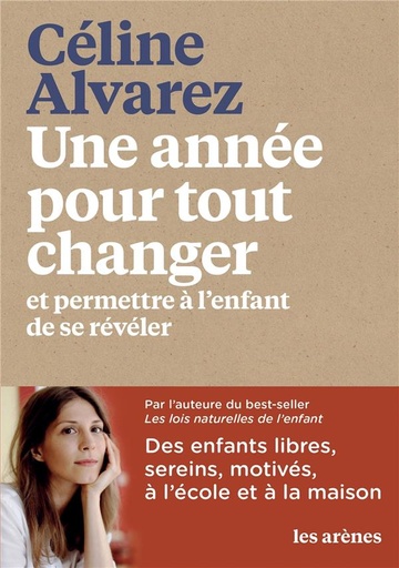 [9782711201419] Une année pour tout changer  et permettre à l'enfant de se révéler