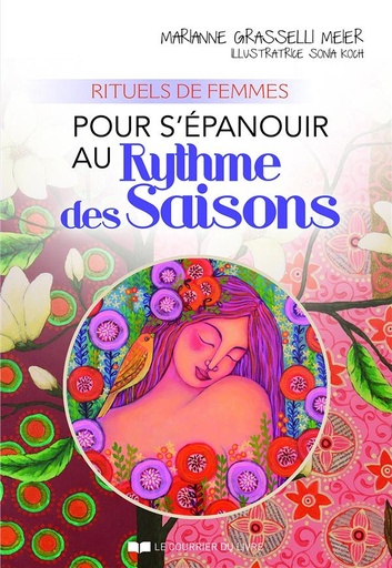 [9782702912492] Rituels de femmes pour s’épanouir au rythme des saisons