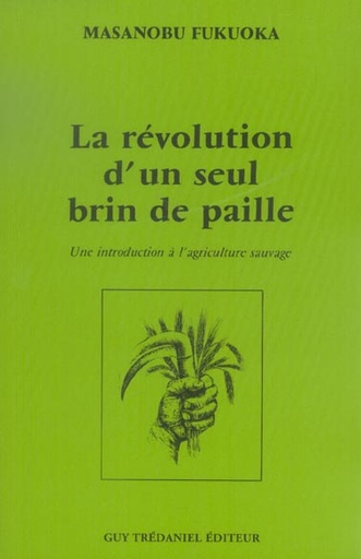 [9782844456243] La révolution d'un seul brin de paille