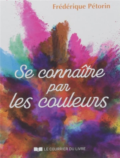 [9782702912621] Se connaître par les couleurs