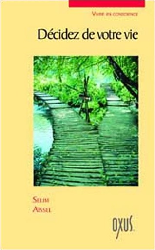[9782848980294] Décidez de votre vie, Selim Aïssel