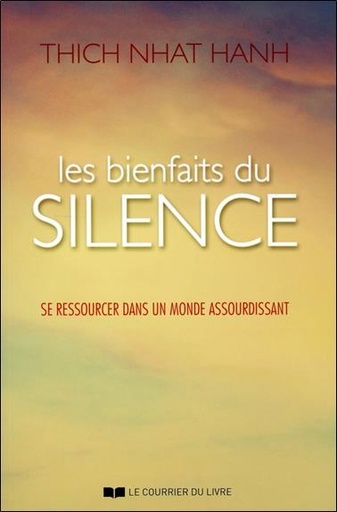 [9782702911822] Les bienfaits du Silence