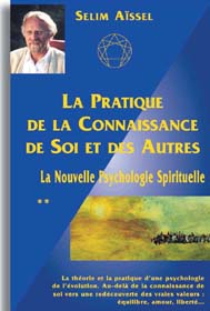 [9782913837454] La nouvelle psychologie spirituelle T2 - connaissance de soi, Selim Aïssel
