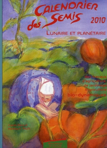[épuisé] Calendrier des semis 2010