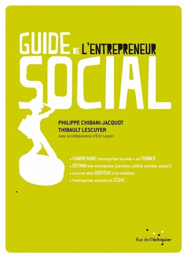 [9782917770283] Guide de l'entrepreneur sociale