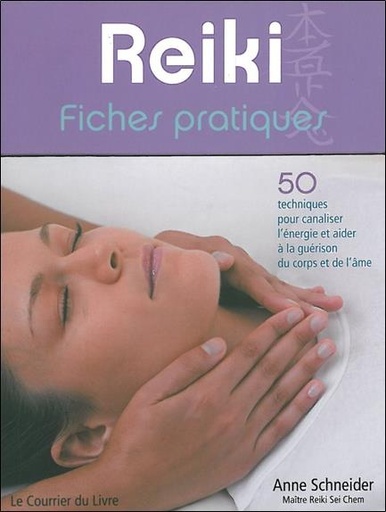 Couverture du livre Reiki fiches pratiques de Anne Schneider