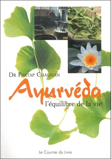 [9782702907122] Ayurvéda l'équilibre de la vie