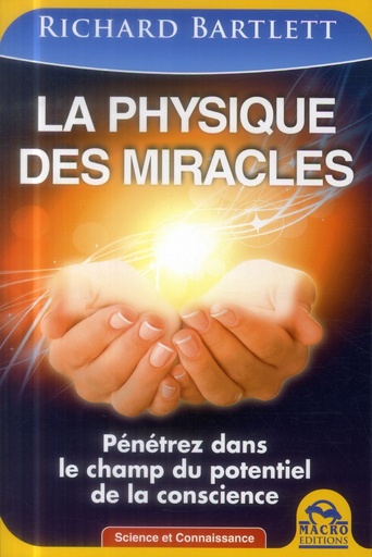 [9788862299800] LA PHYSIQUE DES MIRACLES