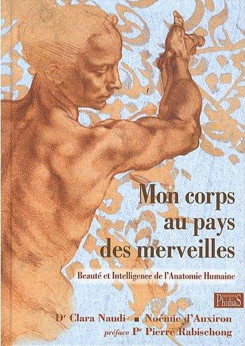 [épuisé] Mon corps au pays des merveilles, Dr Clara Naudi