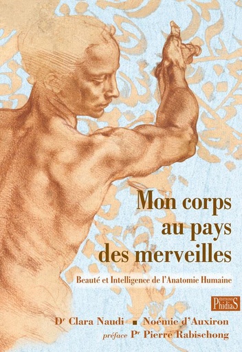 [épuisé] Mon corps au pays des merveilles, Dr Clara Naudi